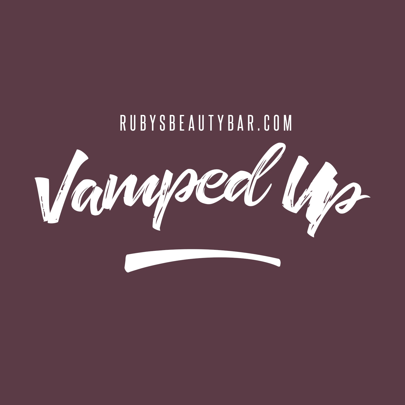 Vamped Up - rubybeautycle