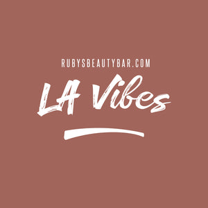 LA Vibes - rubybeautycle